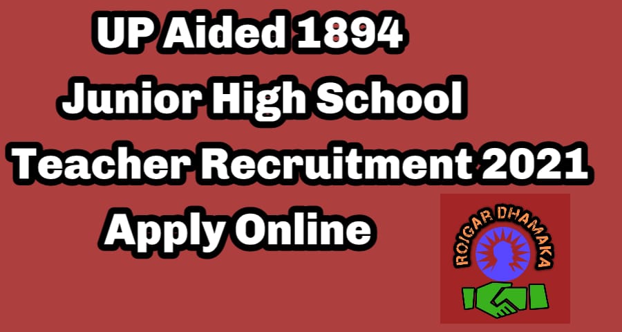 Uttar Pradesh 1894 junior high school teacher recruitment 2021 
