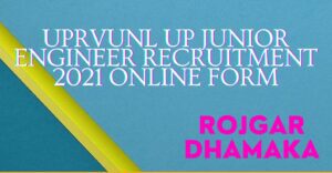 UPRVUNL UP Junior Engineer Recruitment 2021 Online Form