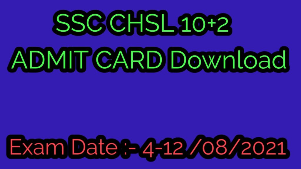 SSC CHSL Admit Card 2021 All Tier download
