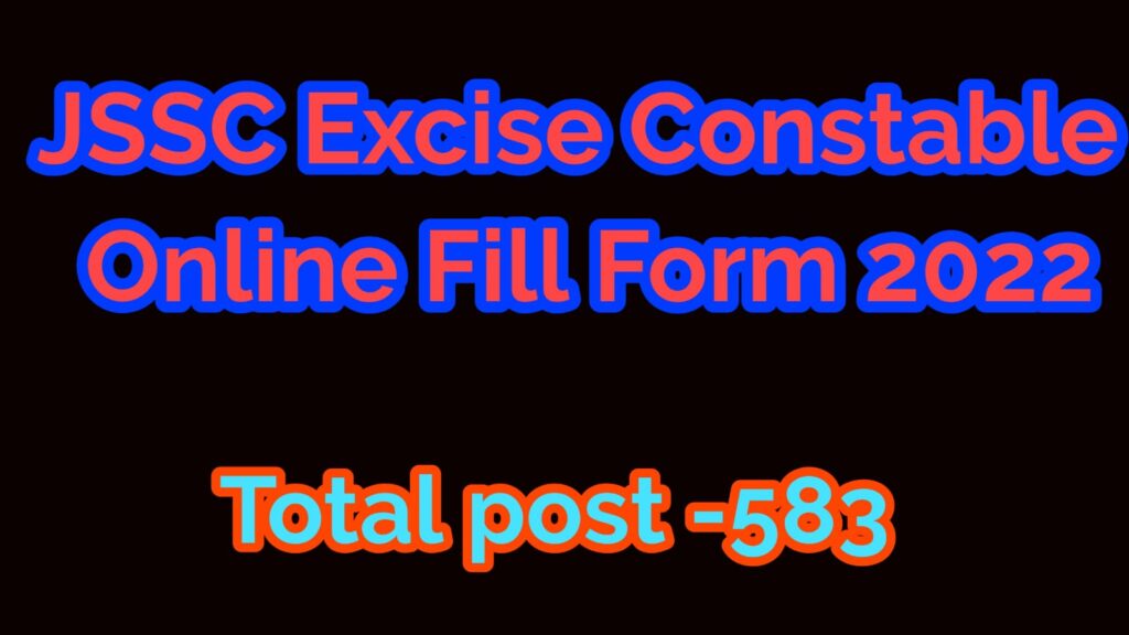 JSSC Excise Constable Fill Online Form 2022