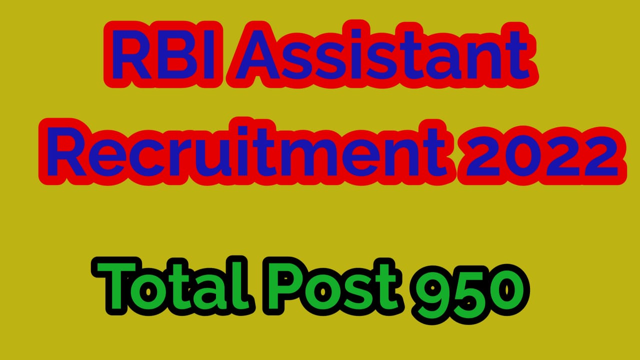 Reserve Bank Of India 950 Assistant Recruitment 2022