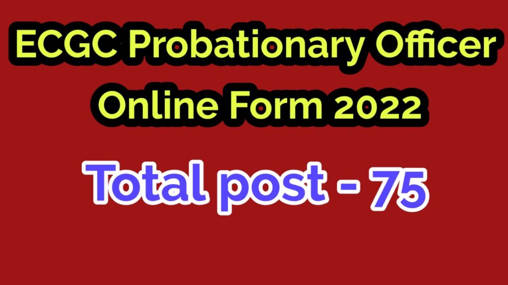 ECGC Probationary Officer Online Form 2022