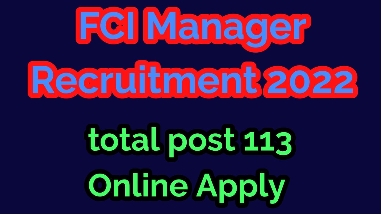 FCI Manager Recruitment 2022