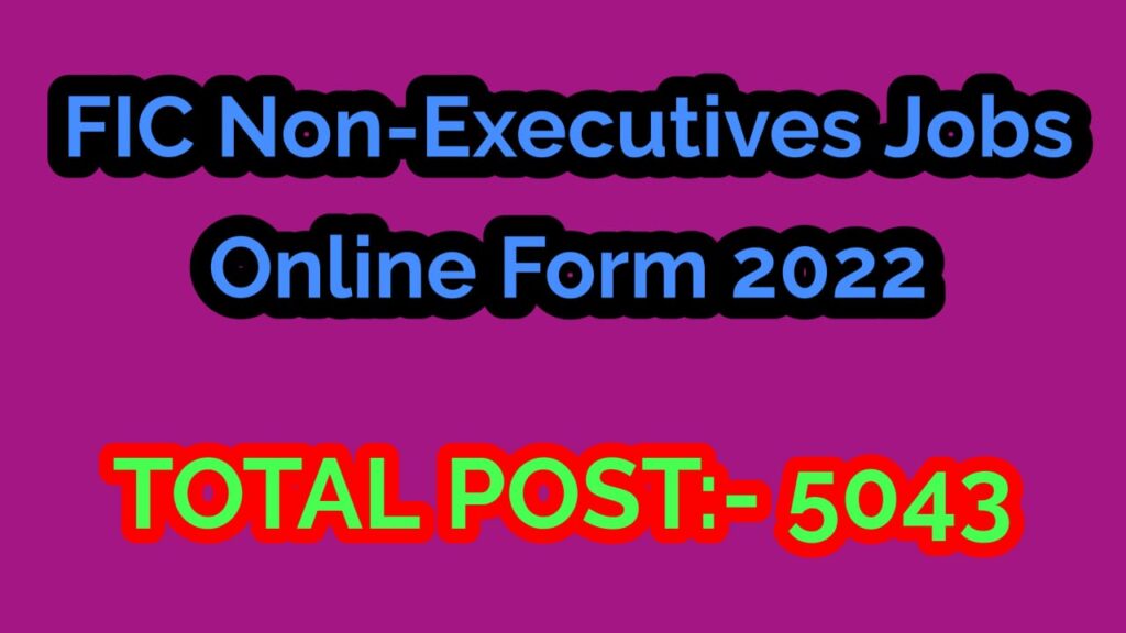 FIC Non-Executives Jobs Online Form 2022