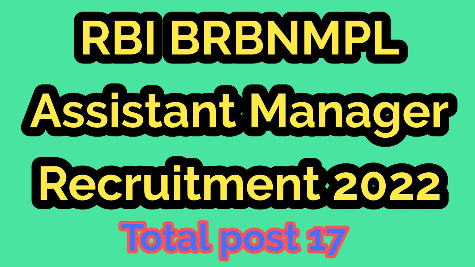 RBI BRBNMPL Assistant Manager Recruitment 2022
