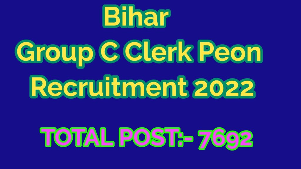 Bihar Group C Clerk Peon Recruitment 2022