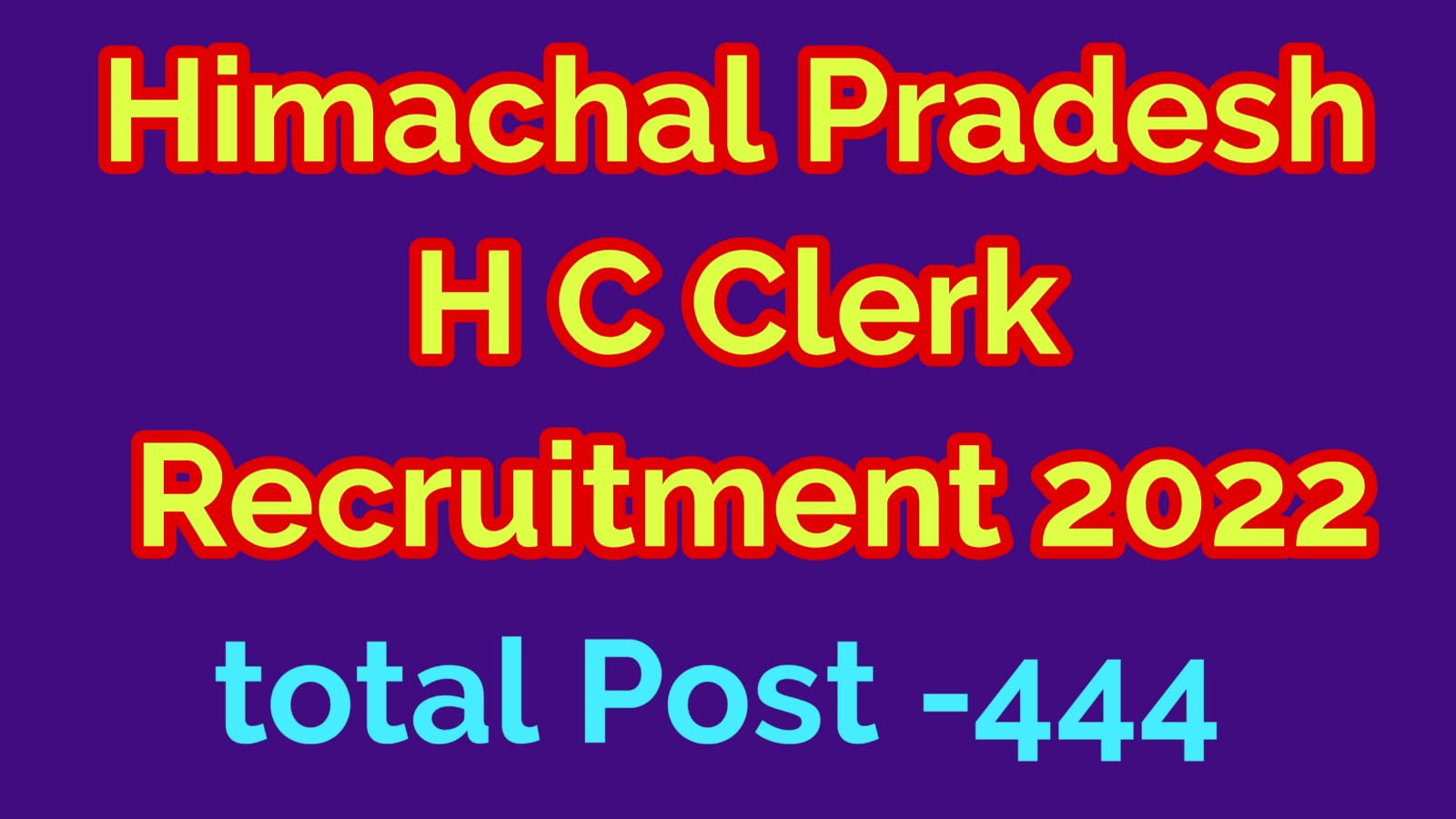 Himachal Pradesh H C Clerk Recruitment 2022