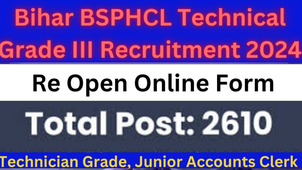 Bihar BSPHCL Technical Grade III Recruitment 2024